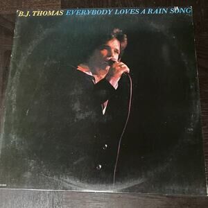B.J. Thomas Everybody Loves A Rain Song Vintage Vinyl LP Record Album From 1978